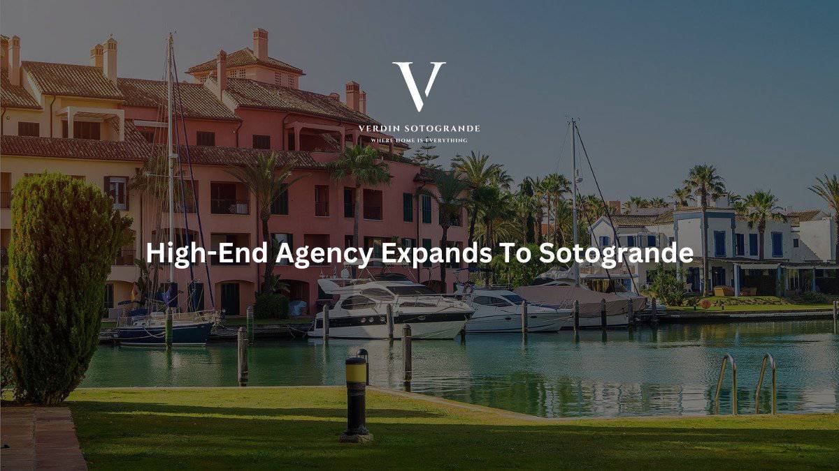 High-End Agency Expands To Sotogrande