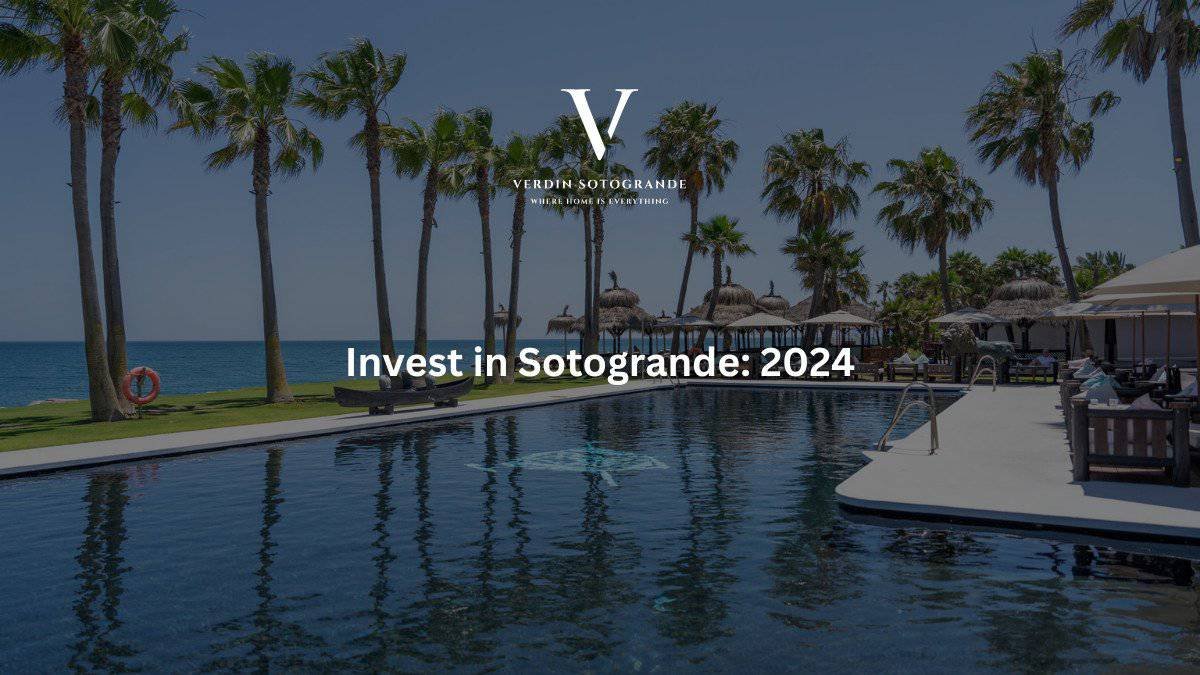 Invest In Sotogrande 2024