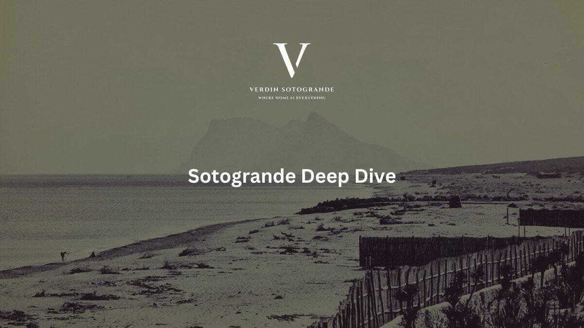 Sotogrande Deep Dive